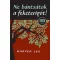 Ne bántsátok a feketerigót! - Harper Lee