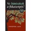 Ne bántsátok a feketerigót! - Harper Lee
