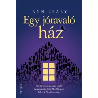 Egy jóravaló ház (Ann Leary)