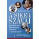 A siker szavai /Gondolatok híres gondolkodóktól, tudósoktól és üzletemberektől (Dr. Rainer Zite