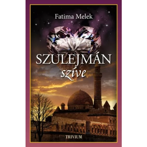 Szulejmán szíve (Fatima Melek)