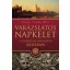 Varázslatos Napkelet - A boldogság nyomában Ázsiában - Varga Csaba Béla
