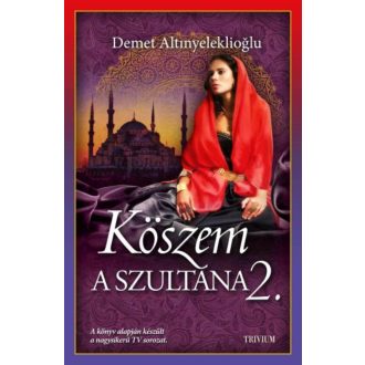 Köszem - A szultána 2. (Demet Altinyeleklioglu)