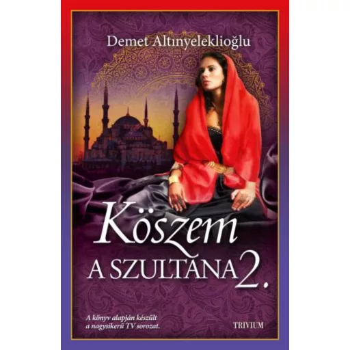 Köszem - A szultána 2. (Demet Altinyeleklioglu)