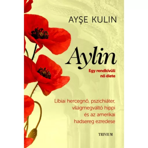 Aylin - Egy rendkívüli nő élete (Ayse Kulin)
