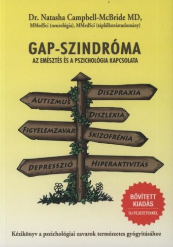 GAP-szindróma /Az emésztés és a pszichológia kapcsolata (Mcbride Md)