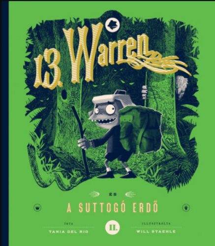 13. Warren és a suttogó erdő - Tania del Rio