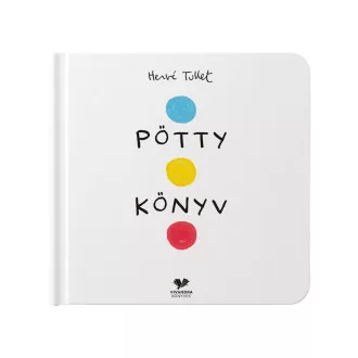 Pötty Könyv - Hervé Tullet