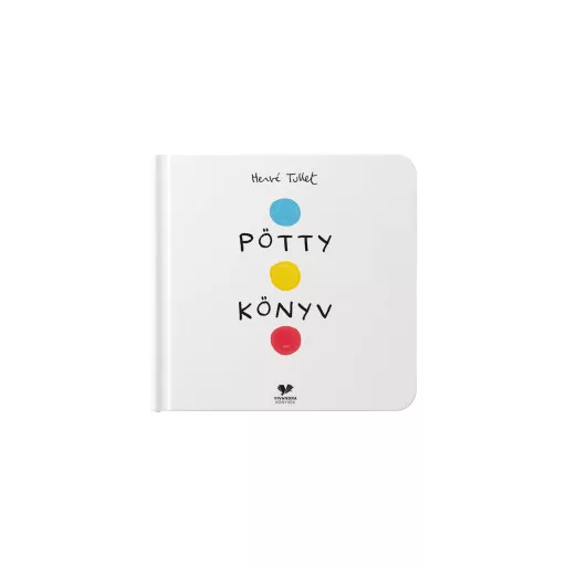 Pötty Könyv - Hervé Tullet