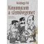 Kinyomozom a szemüvegemet - Kiadatlan írások 1945-1981. (Királyhegyi Pál)