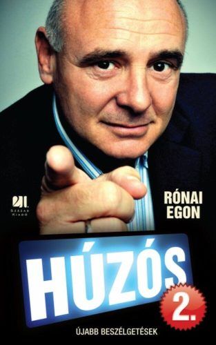Húzós 2. - Újabb beszélgetések - Rónai Egon