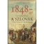 1848-49 legendája a szlovák történetírásban - Ladislav Szalay