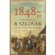 1848-49 legendája a szlovák történetírásban - Ladislav Szalay