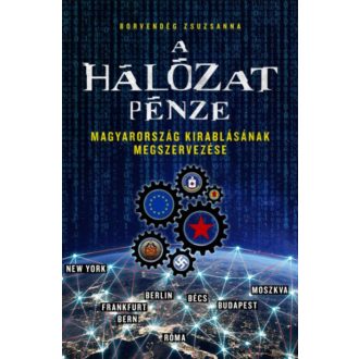 A hálózat pénze - Borvendég Zsuzsanna