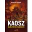 A káosz elmélete és gyakorlata - Bogár László