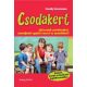 Csodakert - Játsszunk színdarabot, mondjunk együtt verset és mondókát! - Szondy Zsuzsanna