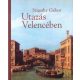 Utazás Velencében - 1965 - 1990 - Szigethy Gábor