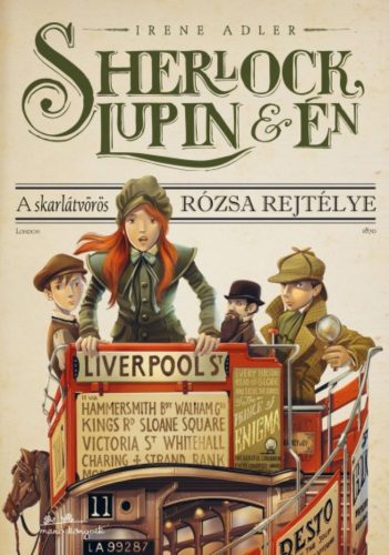 Sherlock, Lupin és én 3. /A skarlátvörös rózsa rejtélye (Irene Adler)