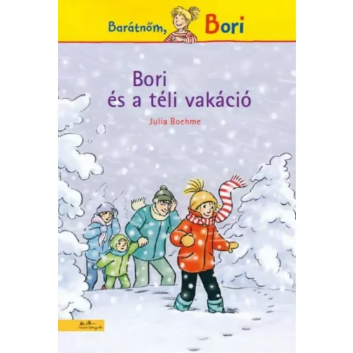 Bori és a téli vakáció - Barátnőm, Bori - Julia Boehme