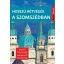 Hosszú hétvégék a szomszédban - Bécstől Kolozsvárig, Lembergtől Szarajevóig (Farkas Zoltán)