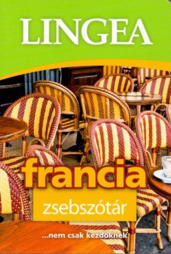 Lingea francia zsebszótár /...nem csak kezdőknek (Válogatás)