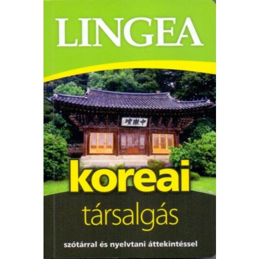 Lingea koreai társalgás /Szótárral és nyelvtani áttekintéssel (Nyelvkönyv)