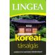 Lingea koreai társalgás /Szótárral és nyelvtani áttekintéssel (Nyelvkönyv)