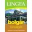 Lingea bolgár társalgás /Szótárral és nyelvtani áttekintéssel (Nyelvkönyv)