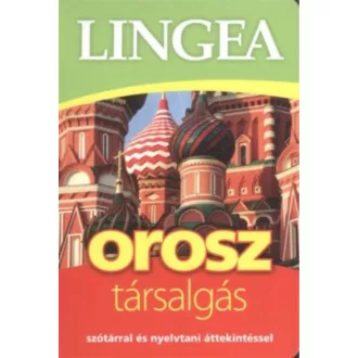 Lingea orosz társalgás /Szótárral és nyelvtani áttekintéssel (Nyelvkönyv)