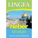 Lingea héber társalgás /Szótárral és nyelvtani áttekintéssel (Nyelvkönyv)