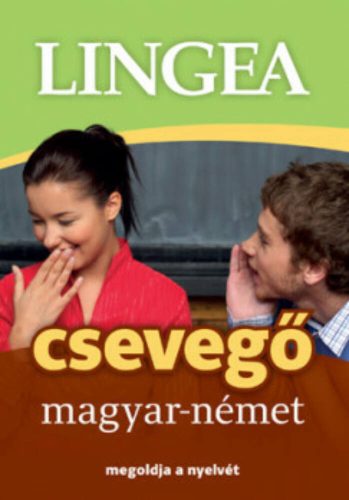 Lingea csevegő magyar-német - Megoldja a nyelvét (Szótár)