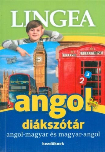 Lingea angol diákszótár /Angol-magyar és magyar-angol (kezdőknek) (Szótár)
