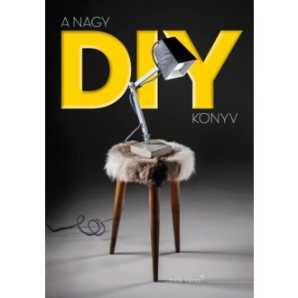 A nagy DIY könyv (Földi Hajnal)