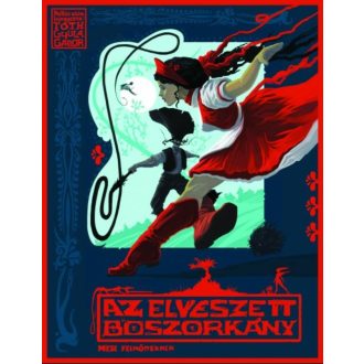 Az elveszett boszorkány /Mese felnőtteknek (Tóth Gyula Gábor)