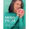 Menopauza - Változó kor - változó szükséglet - 57 recept, és étrendi ajánlás