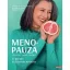 Menopauza - Változó kor - változó szükséglet - 57 recept, és étrendi ajánlás