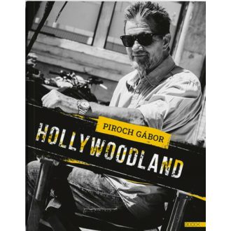 Hollywoodland - Piroch Gábor