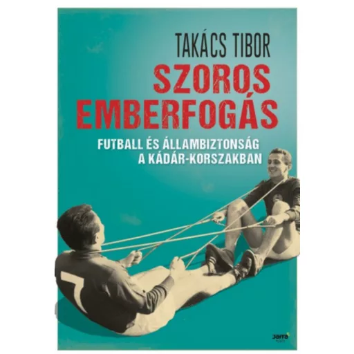 Szoros emberfogás (Takács Gábor)