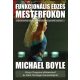 Funkcionális edzés mesterfokon - Michael Boyle