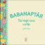 Babanaptár - Első közös évünk naplója 2016-2017