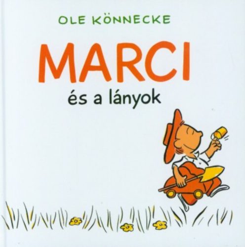 Marci és a lányok - Ole Könnecke