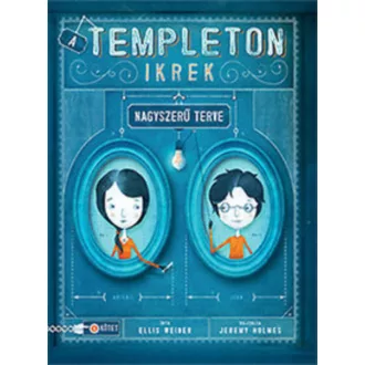 A Templeton ikrek nagyszerű terve /Templeton ikrek 1. (Ellis Weiner)