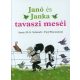 Janó és Janka tavaszi meséi (Fiep Westerndorp)