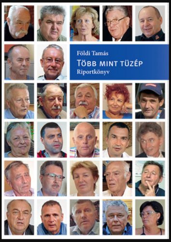 Több mint tüzép - Riportkönyv - Földi Tamás