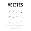 Vezetés - Paul David Tripp