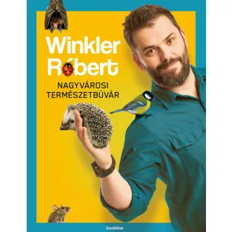 Nagyvárosi természetbúvár - Winkler Róbert