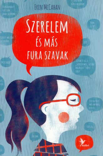 Szerelem és más fura szavak (Erin Mccahan)