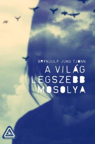 Jung Brynjulf Tjonn: A világ legszebb mosolya