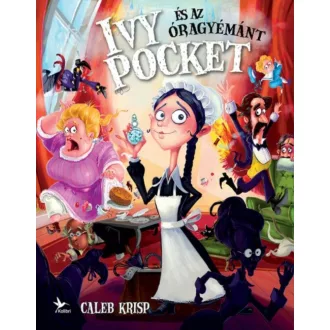 Ivy Pocket és az óragyémánt /Ivy Pocket 1. (Caleb Krisp)