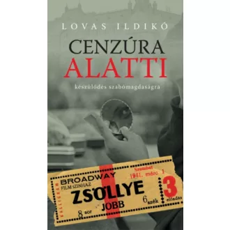   Cenzúra alatti - készülődés szabómagdaságra - Lovas Ildikó